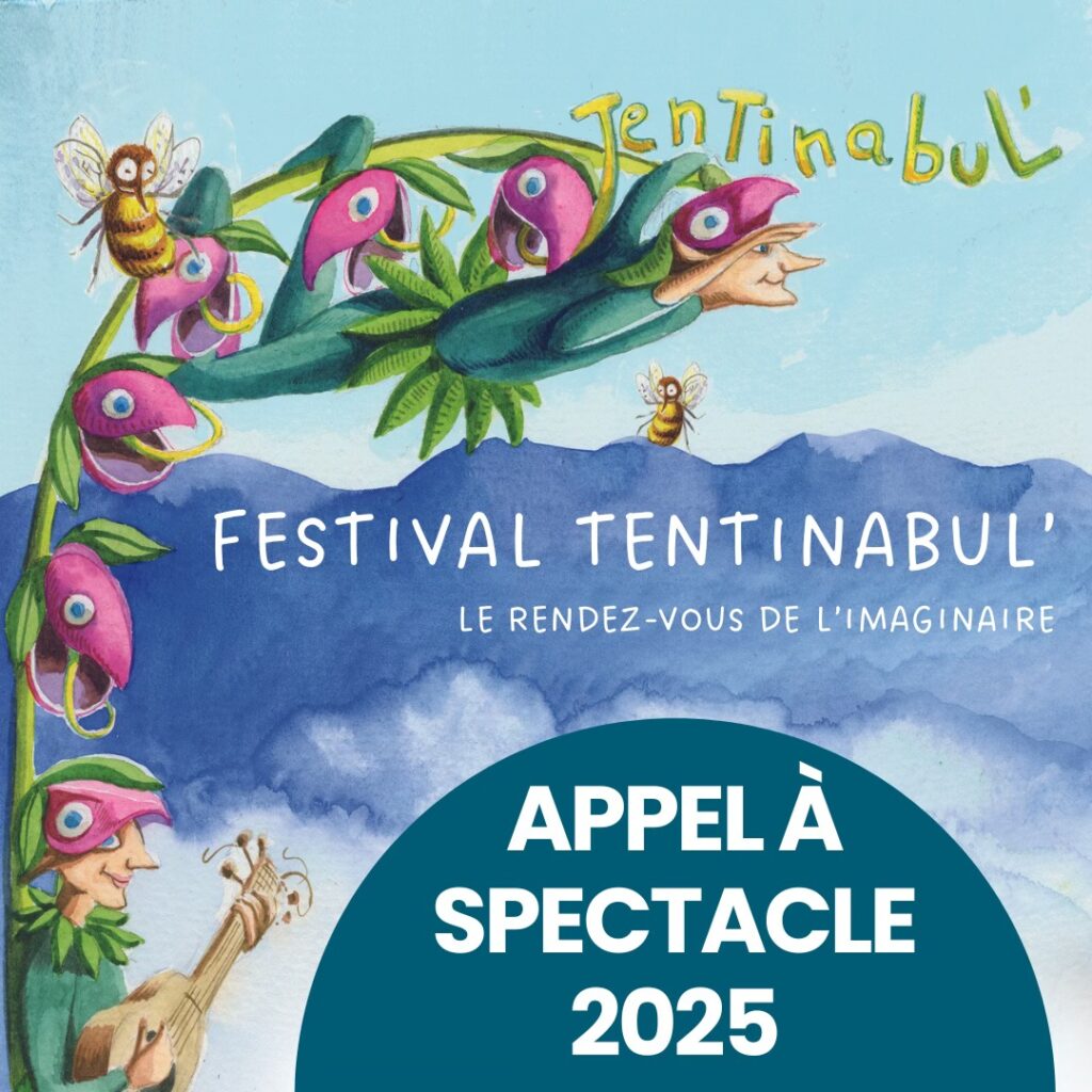 Festival Tentinabul' : appel à spectacle